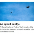A DroneHunter, a Fortem Technologies által épített drón, más drónokra vadászik.
